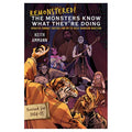 Monsters Know What They're Doing: Remonstered! (Pre-Order)