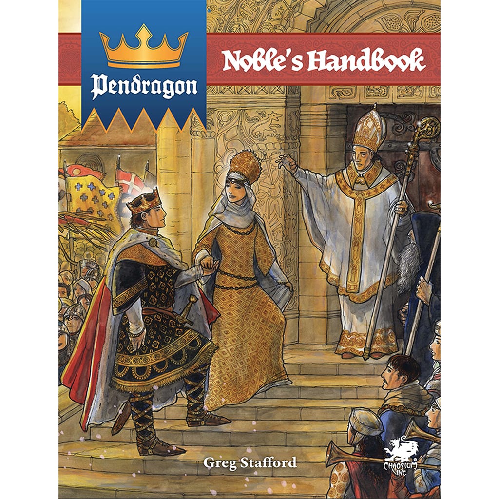 Pendragon RPG: Noble's Handbook (Pre-Order)