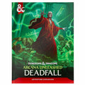 Dungeons & Dragons: Arcana Unleashed | Deadfall (Hardcover)