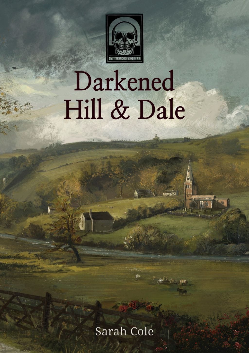 This Blighted Isle: Darkened Hill & Dale (Hardcover) (Pre-Order)